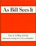 As Bill See's It
